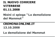 CREMONAONLINE.IT
13.10.2008
La demolizione del Mammut