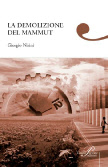 La demolizione del mammut